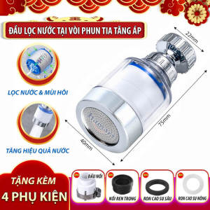 Đầu Lọc Nước Tại Vòi Tăng Áp Xoay 360 Mặt Phun Hoa Sen Rửa Chén Có Đầu Nối & Lõi Bông Lọc Sạch