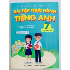 Sách - Bài Tập Thực Hành Tiếng Anh 7 (Có Đáp Án) - Dùng kèm SGK Tiếng Anh 7 Global Success - ZB
