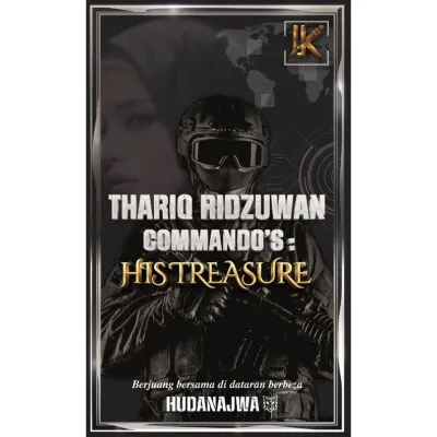 Thariq Ridzuwan Commandos : His Treasure