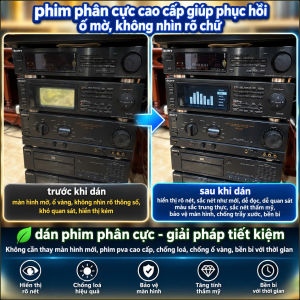 Phim Phân Cực Dàn Âm Thanh Cổ Điển – Giải Pháp Cho Màn Hình Ố Mờ Khó Đọc