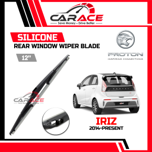 PROTON IRIZ | 12" REAR WINDOWS SILICONE WIPER BLADES | WIPER BELAKANG | PROTON IRIZ REAR WIPER
