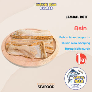 JAMBAL ROTI KETING/BAUNG/SEMBILANG/LUNDU TERMURAH 1 KG