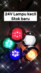 LOSERI PREMIUM Truck/Lori LED Side Lamp 24V Small Signal Colorful Side Marker Aksesori Lori