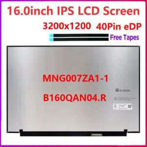 16.0 inch IPS Laptop LCD screen B160QAN04.R MNG007ZA1-1 3200X1200 eDP 40 Pins Replacement Display Panel Matrix