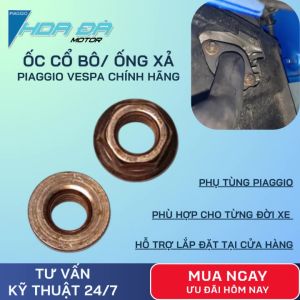 Ốc Cổ Bô / Ốc Cổ Ống Xả Piaggio Vespa Chính Hãng – Phụ Tùng Cố Định Cổ Pô Chuẩn Zin Bền Bỉ Chịu Nhiệt Tốt