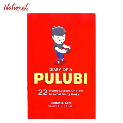 Diary of a Pulubi: 22 Money Lessons Trade Paperback by Chinkee Tan