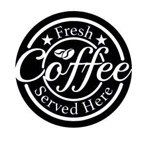 COFFEE SHOP SIGNAGE 24X24 Inches High Quality Cutout Sticker for Indoor/Outdoor