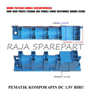 PK6B PULSE IGNITION / PEMANTIK ELEKTRIK / PEMATIK KOMPOR 6PIN DC 1.5V BIRU