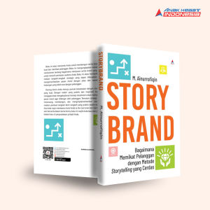 Buku Story brand : Bagaimana Memikat Pelanggan dengan Metode Storytelling yang Cerdas
