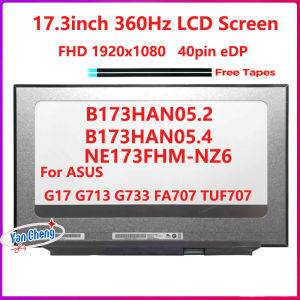 17.3 inch 360Hz Laptop LCD Screen B173HAN05.2 B173HAN05.4 NE173FHM-NZ6 For ASUS G17 G713 G733 FA707 TUF707 Display Panel