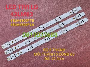 THANH LED TIVI LG 43LM6300 43LM6300PTB 43LM6300PLA SSC_Y19_43LM63 MỚI 100% BỘ 3 THANH MỖI THANH 5 BÓNG 6V DÀI 423cm