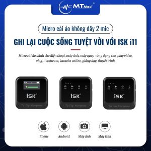 /HÀNG MỚI / Micro Cài Áo ISK iM11 (Loại 2 Mic 1 Đầu Thu) - Micro Dành Cho Điện Thoại Máy Ảnh Máy Quay.