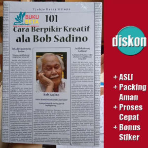 Buku Beta - Buku 101 Cara Berpikir Kreatif ala Bob Sadino - Tjahjo Harry Wilopo
