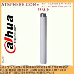 Dahua CCTV Camera Aluminium Extension Pole PFB300C PTZ Ceiling Mount Model Check Accessory Selection Dahua Web PFA113