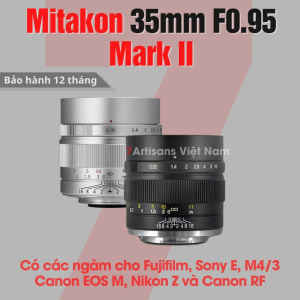 Ống kính Zhongyi Mitakon Speed Master 35mm F0.95 Mark II dành cho Sony E Fujifilm FXCanon EOS M và M4/3