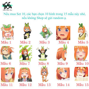 Nhà có 5 nàng dâu - Set 10/15 Sticker Yotsuba/Nakano Yotsuba - anime Go-Tobun no Hanayome hình dán chibi anime dán trang trí siêu đẹp chống nước chống xước