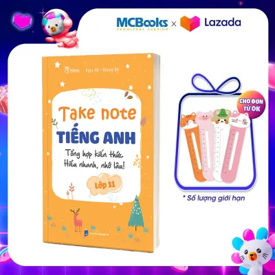 Take Note Tiếng Anh Lớp 11 - Tổng hợp kiến thức