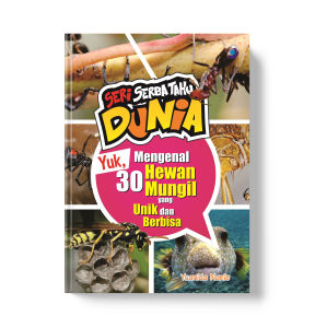 Buku Seri Serba Tahu Yuk  Mengenal 30 Hewan Mungil Yang Unik Dan Berbisa