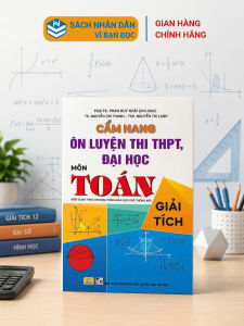 Sách - Cẩm Nang Ôn Luyện Thi THPT Đại Học Môn Toán - Giải Tích - Biên soạn theo chương trình GDPT mới - ndbooks