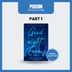 Psicom - Good Night Enemy Part 1 by Serialsleeper