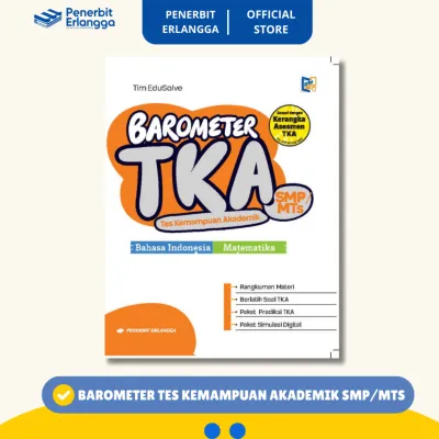 [Erlangga Official] Buku Soal Tka: Barometer Tes Kemampuan Akademik (TKA) Untuk Smp/Mts