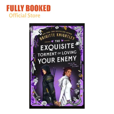 The Exquisite Torment of Loving Your Enemy: Dearly Beloathed Book 2 – Export Edition (Paperback) by Brigitte Knightley