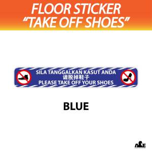 FLOOR STICKER - No Shoes Allowed Sign | Sign Buka Kasut | Sign Tanggalkan Kasut | Please Take Off Shoes Sign