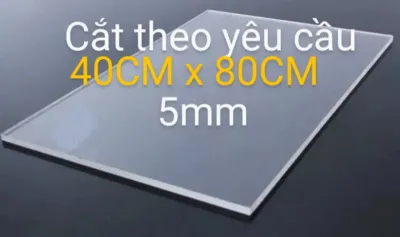 Tấm nhựa mica trong suốt dày 5mm X 80CM X 40CM nhận cắt kích thước theo yêu cầu