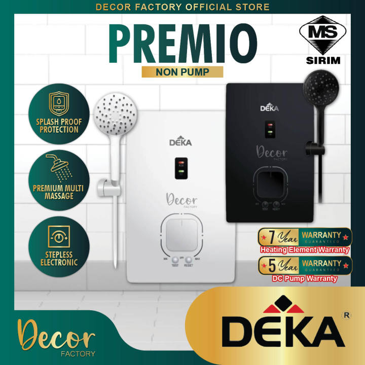[NEW] DEKA Water Heater DEKA PREMIO FANZO Non Pump Without Pump Shower