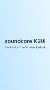 Tai nghe Soundcore bluetooth K20i Anker Bluetooth 5.3 pin 36H chống nước IPX5 dạng bán trong tai - A3994