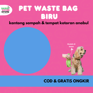 PET WASTE BAG / KANTONG KOTORAN KUCING ANJING / PEMBERSIH KOTORAN / KANTONG SAMPAH