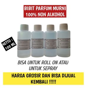 (100ML) BIBIT PARFUM MURNI 100ML NON 4LKOHOL MURAH [BISA UNTUK ROLL ON ATAU SPRAY] TANPA CAMPURAN 4LKOHOL