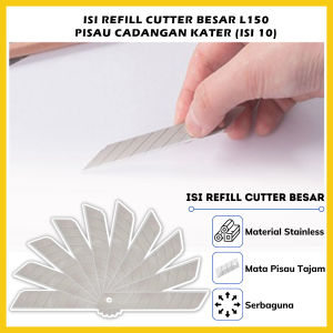 Refill Cutter L150 Cutter Besar 18mm (isi 10) Refill Large Cutting Knife Pisau Pemotong Anti Karat
