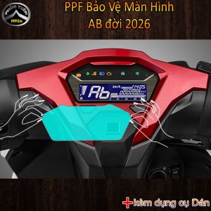 PPF Dán Bảo Vệ Mặt Đồng Hồ Xe AB đời 2026 MỚI Chất liệu PPF Bóng gương vô hình không đọng nước XOÁ XƯỚC DĂM