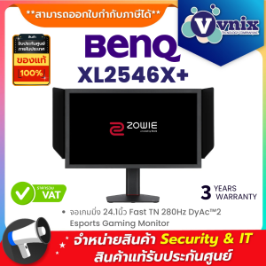 BenQ ZOWIE XL2546X+ จอเกมมิ่ง 24.1นิ้ว Fast TN 280Hz DyAc™2 Esports Gaming Monitor By Vnix Group ***กรุณาสั่งครั้งละ 1 กล่อง ต่อ 1 คำสั่งซื้อ***