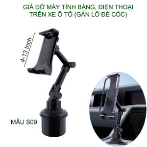 Giá đỡ máy tính bảng điện thoại trên xe ô tô gắn lỗ để ly cốc rất chắc chắn