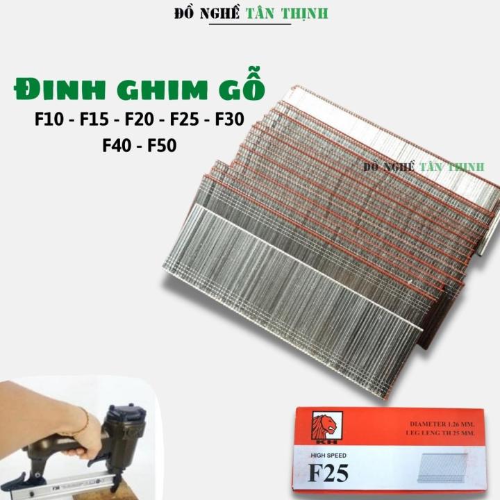 Đinh F10 - F15- F20 - F25 - F30 - F40 - F50 - Đinh ghim gỗ chất lượng ...