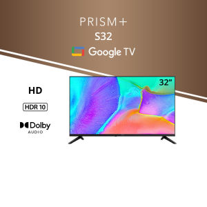 PRISM+ S32 Space Efficient Google TV | 32 inch TV