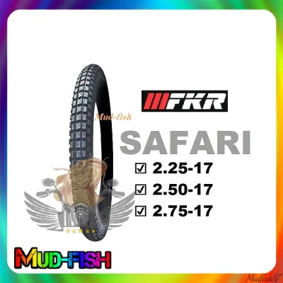TAYAR SAFARI 225-17 250-17 275-17 FKR TYRE TUBETYPE