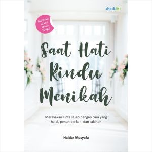 Buku Inspirasi Islami: Jaga Hati Agar Cinta Tetap Suci