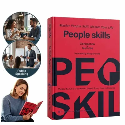 People Skills Master the Art of Connection and Social Intelligence by Wang.Xinm Self Help Social Communication Book