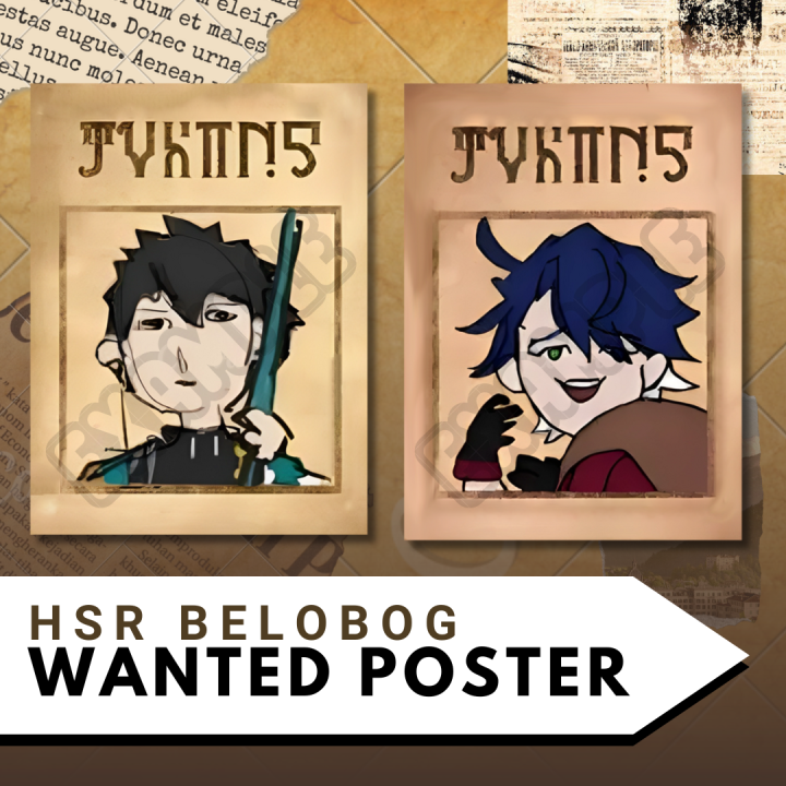[NEW!!] Honkai Star Rail Wanted Poster Goofy Danheng Sampo Trailblazer