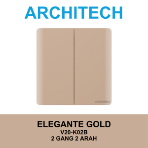 ARCHITECH Elegante Gold V20-K02B Sakelar CETEKAN Lampu 2 Gang 2 Arah