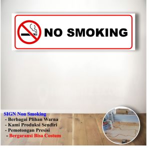 SIGN Non Smoking Akrilic / Penanda Dilarang Meroko / Hiasan Dinding