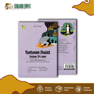 Tuntunan Shalat Sistem 24 Jam / Lancar Menghafal Kilat Bacaan Shalat Doa dan Surat Surat Pendek