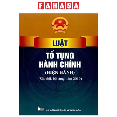Sách Fahasa - Luật Tố Tụng Hành Chính (Hiện Hành) (Sửa Đổi Bổ Sung Năm 2019)
