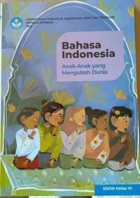 Bahasa Indonesia SD/MI Kelas 6 Kurikulum Merdeka Buku Siswa