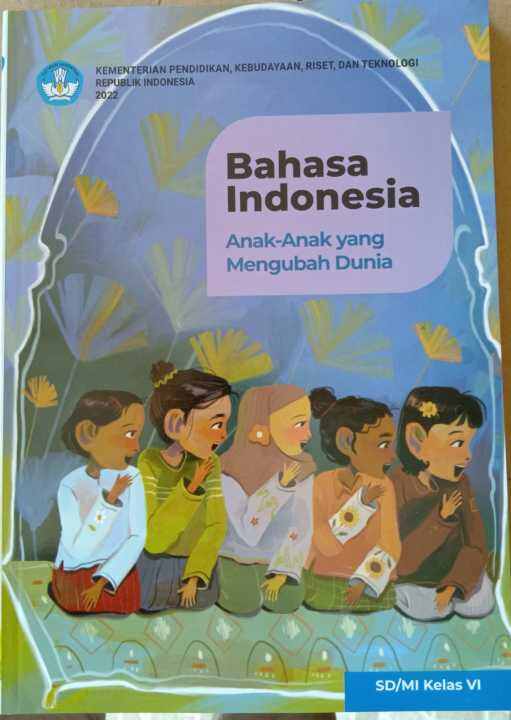 Bahasa Indonesia SD/MI Kelas 6 Kurikulum Merdeka Buku Siswa | Lazada ...