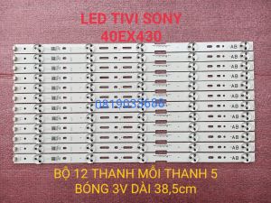 THANH LED TIVI SONY 40EX430 HÀNG MỚI 100% 1 BỘ 12 THANH AB MỖI THANH 5 BÓNG 3V DÀI 385cm SAMSUNG 2012SONY40A/ B 3228 05 REV1.0