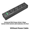 Universal PDU Power Strip 4 Ways Socket Outlet Power Strip With Switch LED Indicator C14 Universal Interface. 